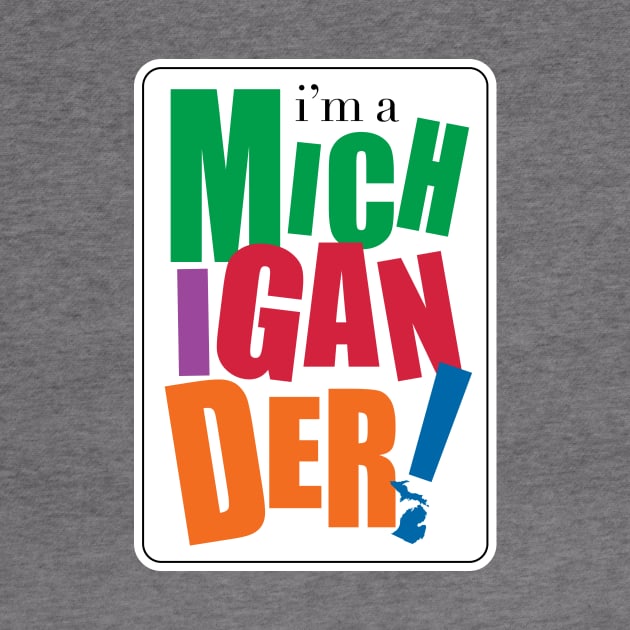 I'm a Michigander by Where Ur From